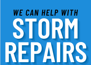 Read more about the article We Can Help with Storm Repairs!